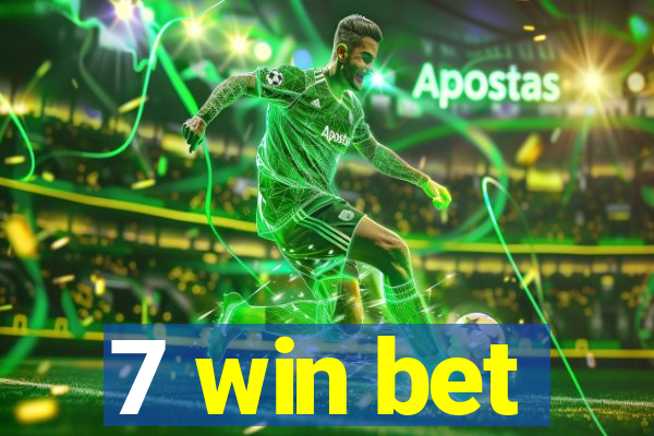 7 win bet