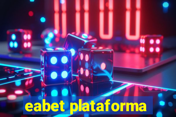 eabet plataforma