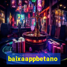 baixaappbetano