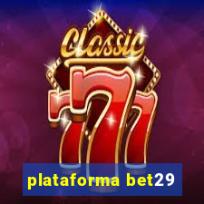 plataforma bet29