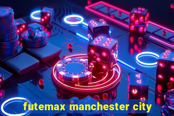 futemax manchester city