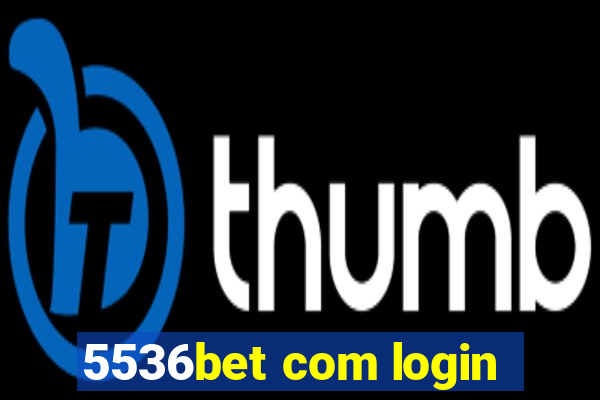 5536bet com login