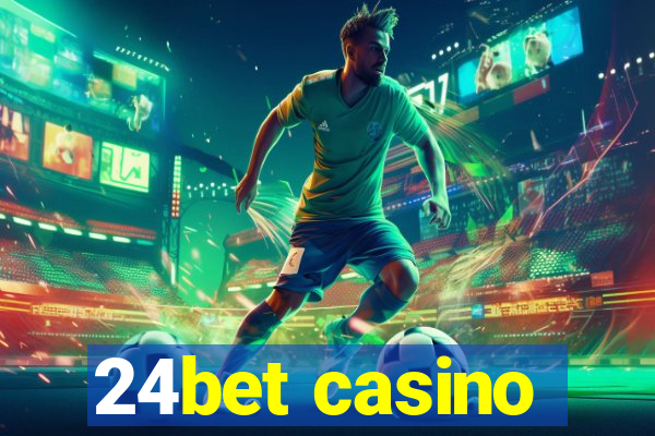 24bet casino