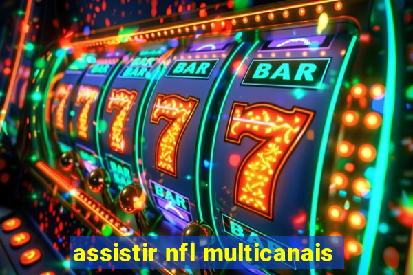 assistir nfl multicanais