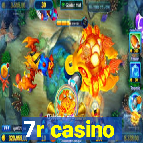 7r casino