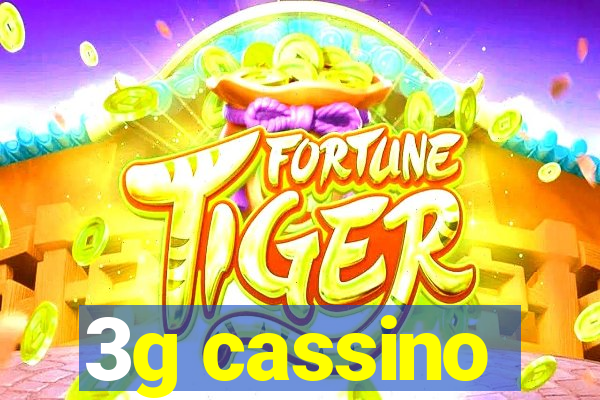 3g cassino