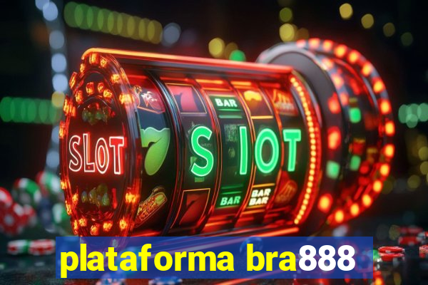 plataforma bra888