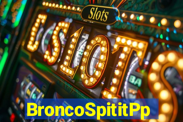 BroncoSpititPp