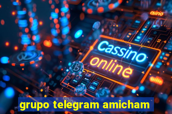 grupo telegram amicham