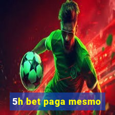 5h bet paga mesmo