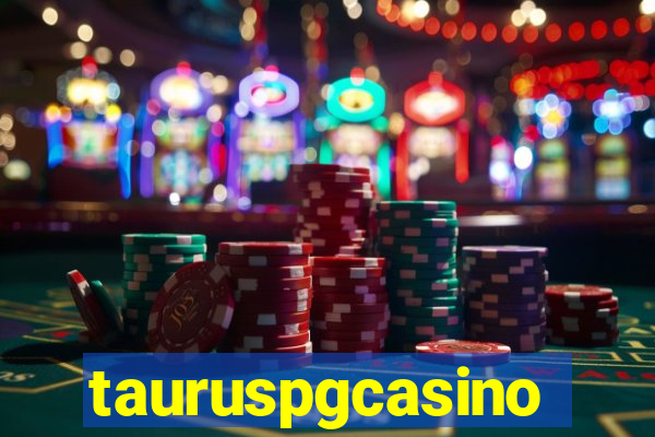 tauruspgcasino