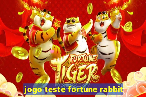 jogo teste fortune rabbit