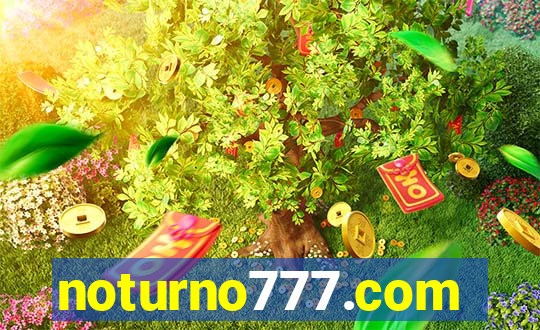 noturno777.com