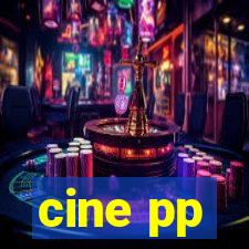 cine pp