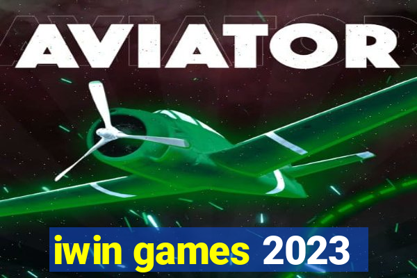 iwin games 2023