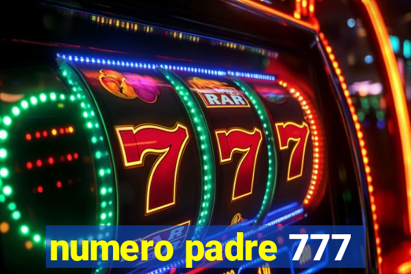 numero padre 777