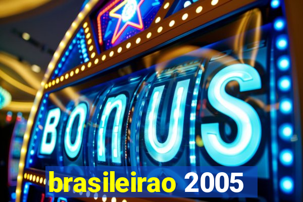 brasileirao 2005