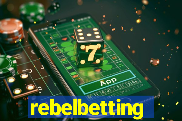 rebelbetting