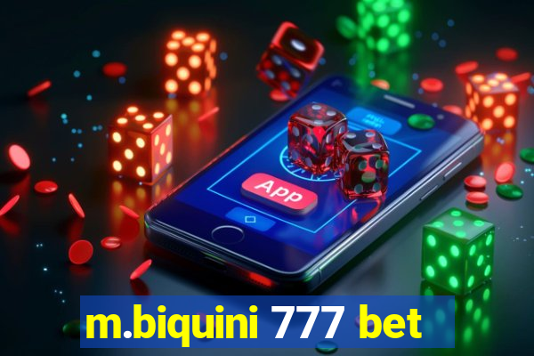 m.biquini 777 bet