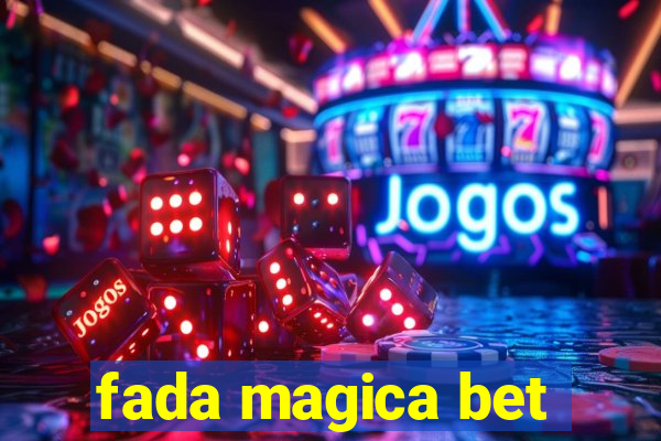 fada magica bet