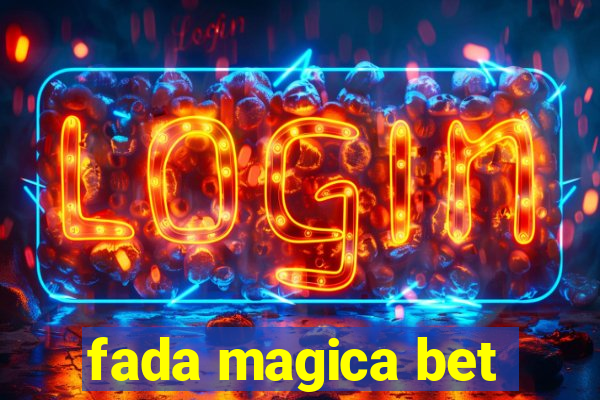 fada magica bet