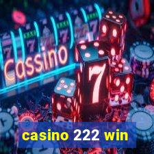 casino 222 win