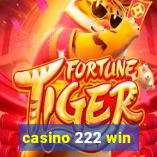 casino 222 win