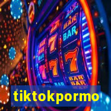 tiktokpormo