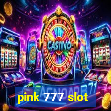 pink 777 slot