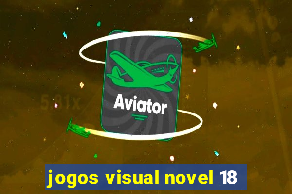 jogos visual novel 18