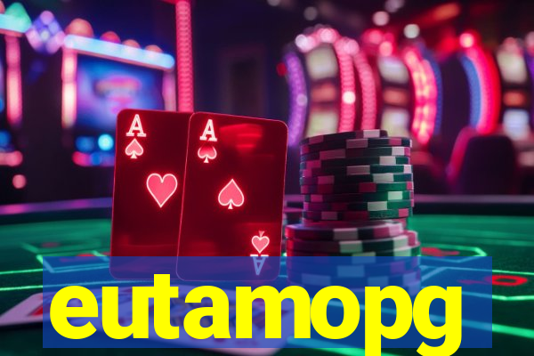 eutamopg