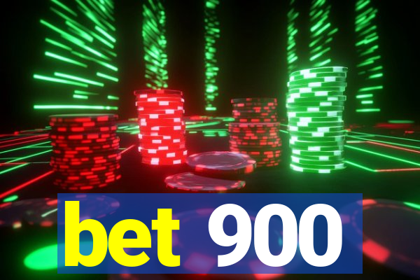 bet 900