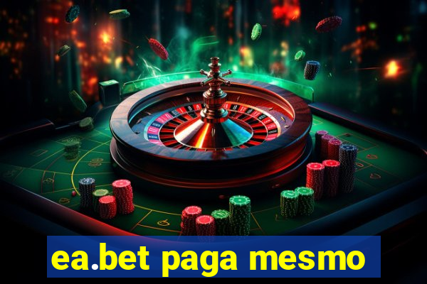 ea.bet paga mesmo