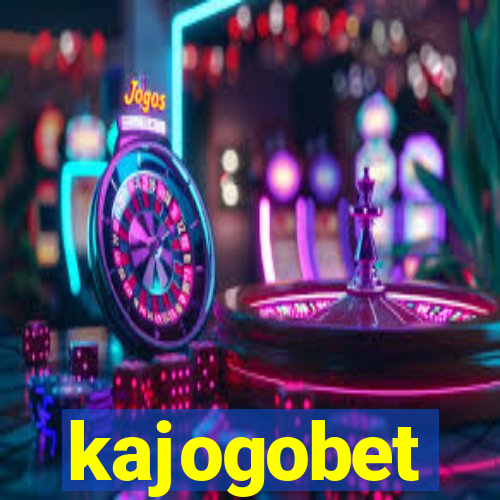 kajogobet