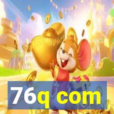 76q com