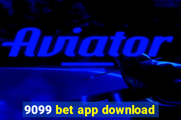 9099 bet app download