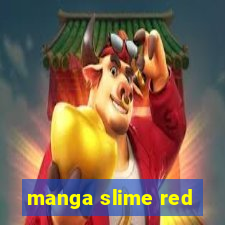 manga slime red