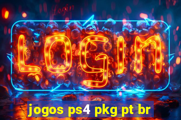 jogos ps4 pkg pt br