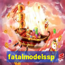 fatalmodelssp