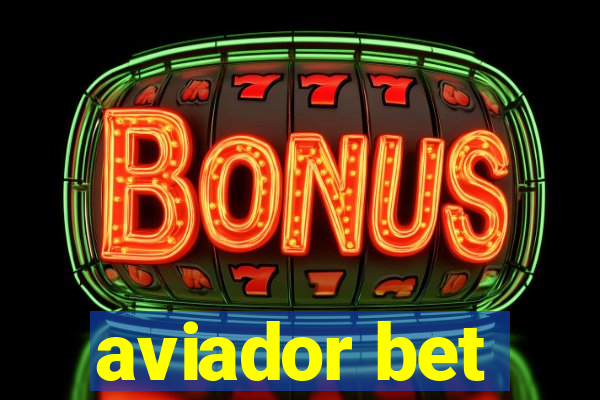 aviador bet