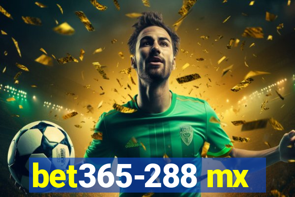 bet365-288 mx