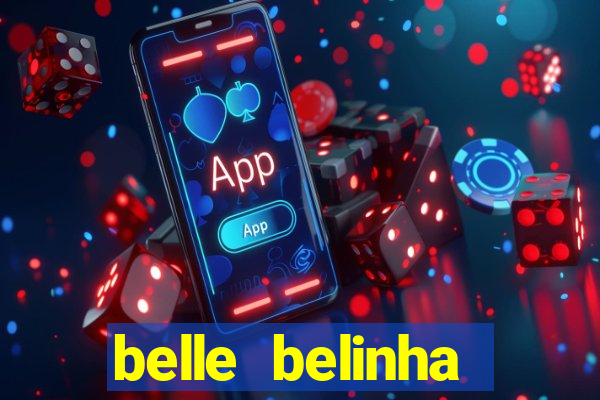 belle belinha privacy vazados