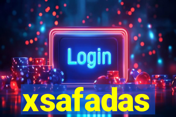 xsafadas