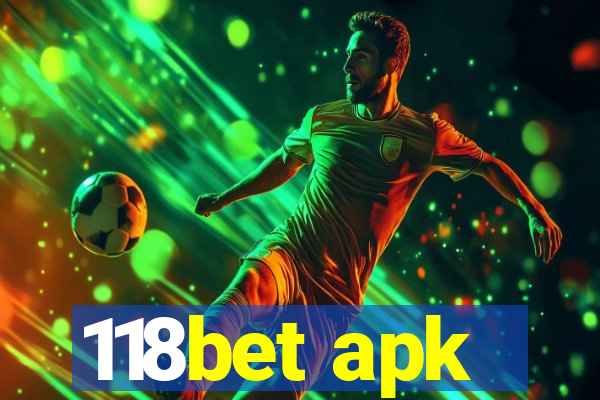 118bet apk