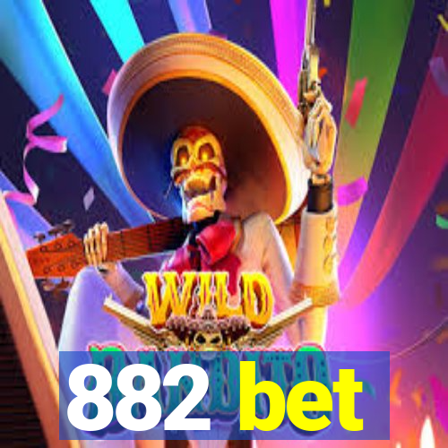 882 bet