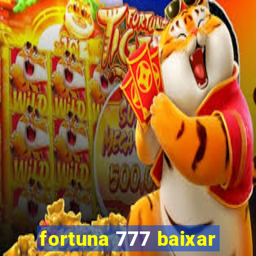 fortuna 777 baixar