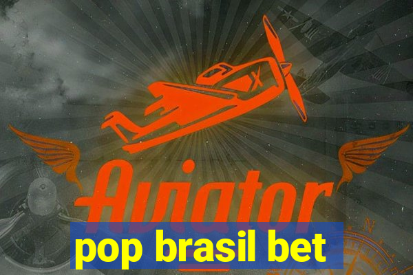 pop brasil bet