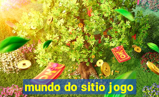 mundo do sitio jogo