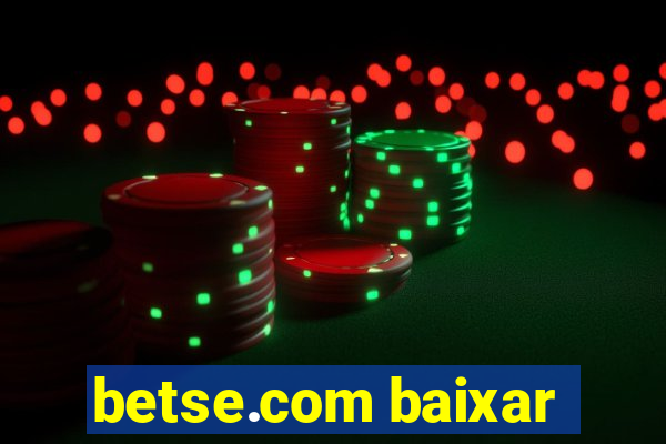 betse.com baixar