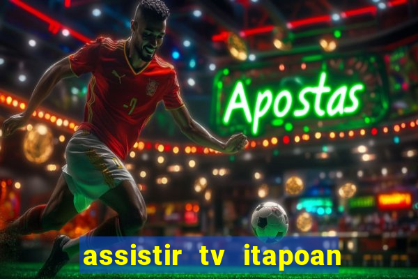 assistir tv itapoan record bahia ao vivo gratis